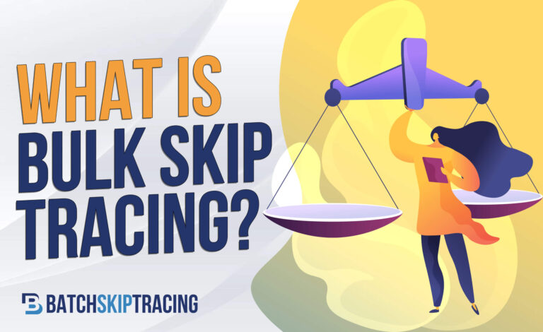 What is Bulk Skip Tracing