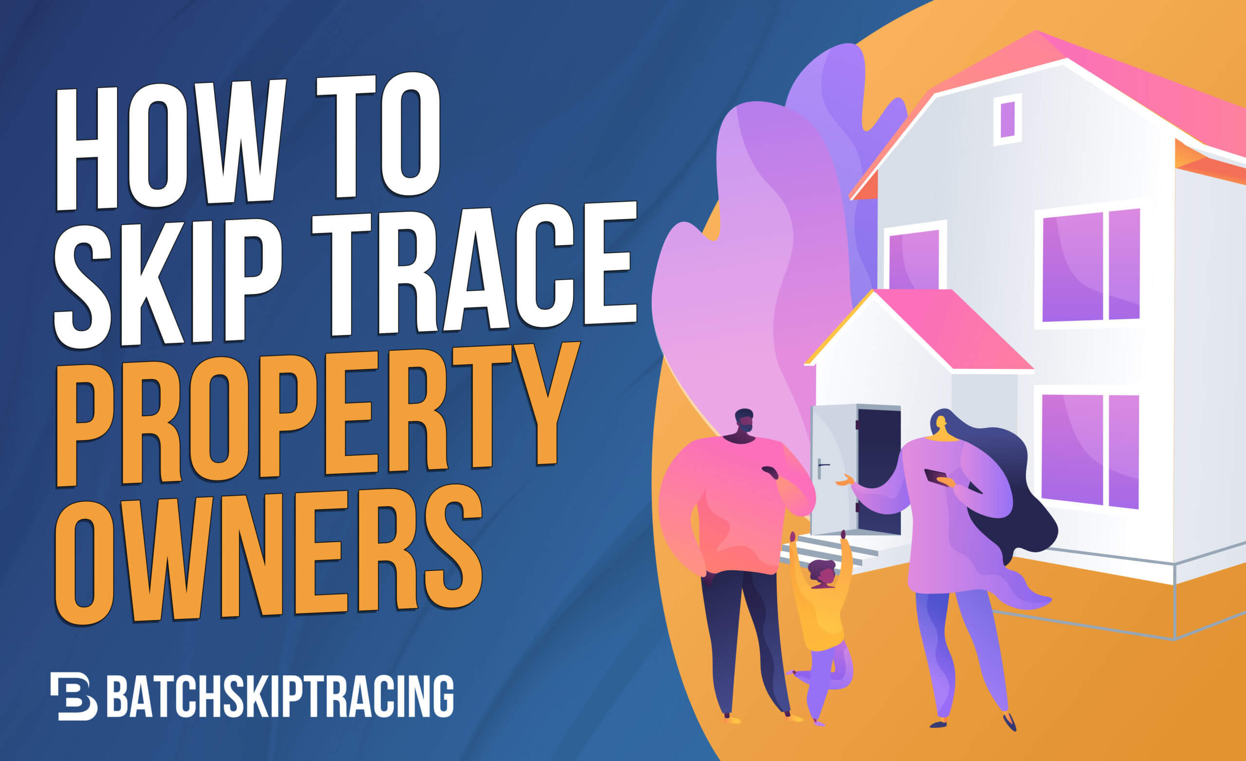 How-To-Skip-Trace-Property-Owners-scaled