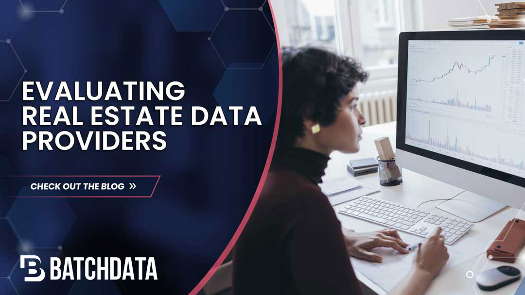 Evaluating Real Estate Data Providers